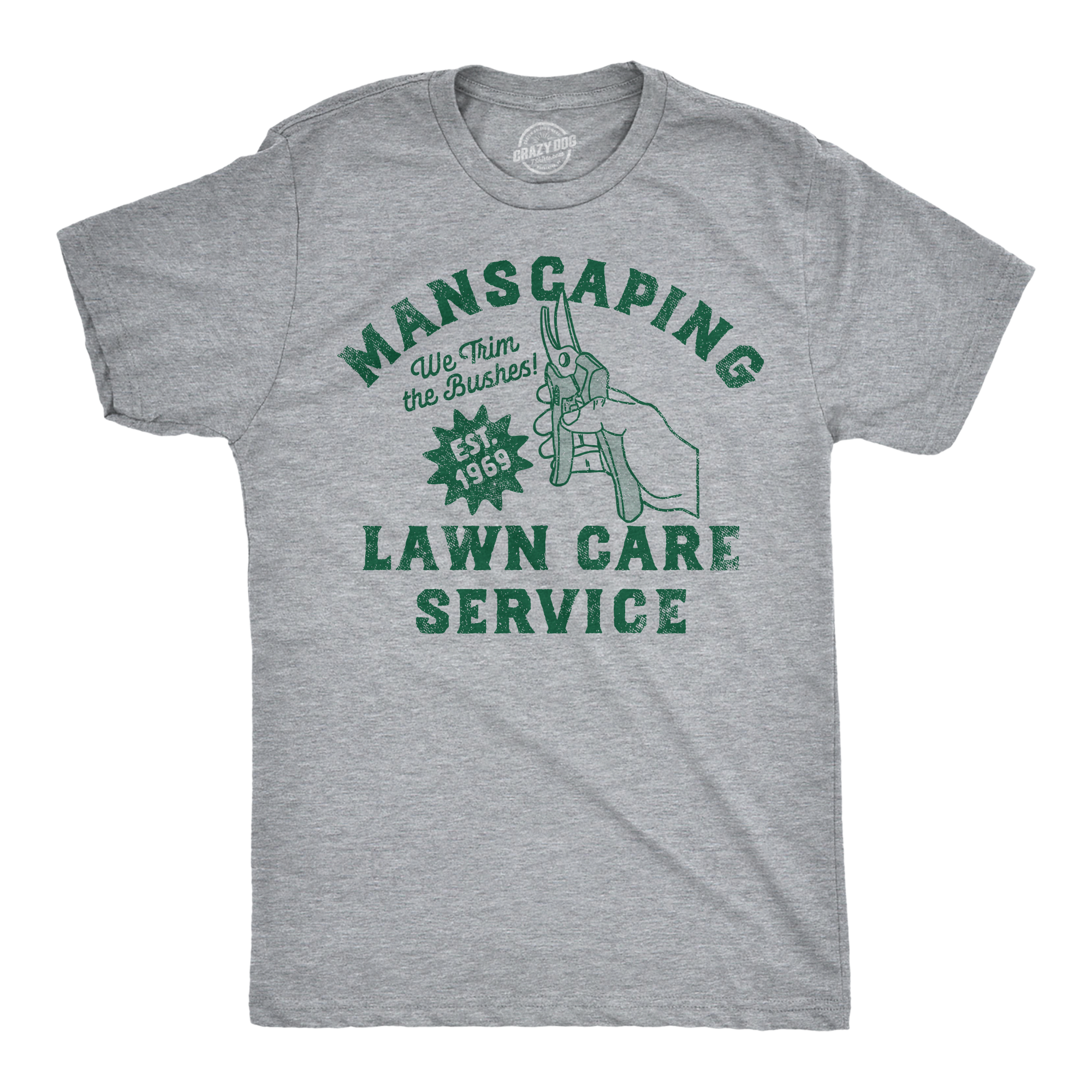 Funny Light Heather Grey - Manscaping Lawn Care Manscaping Lawn Care Service Mens T Shirt Nerdy sarcastic Tee