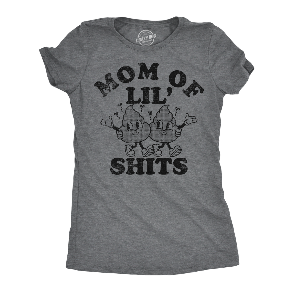 Funny Dark Heather Grey - Mom Of Lil Shits Mom Of Lil Shits Womens T Shirt Nerdy Mother&#39;s Day sarcastic Tee