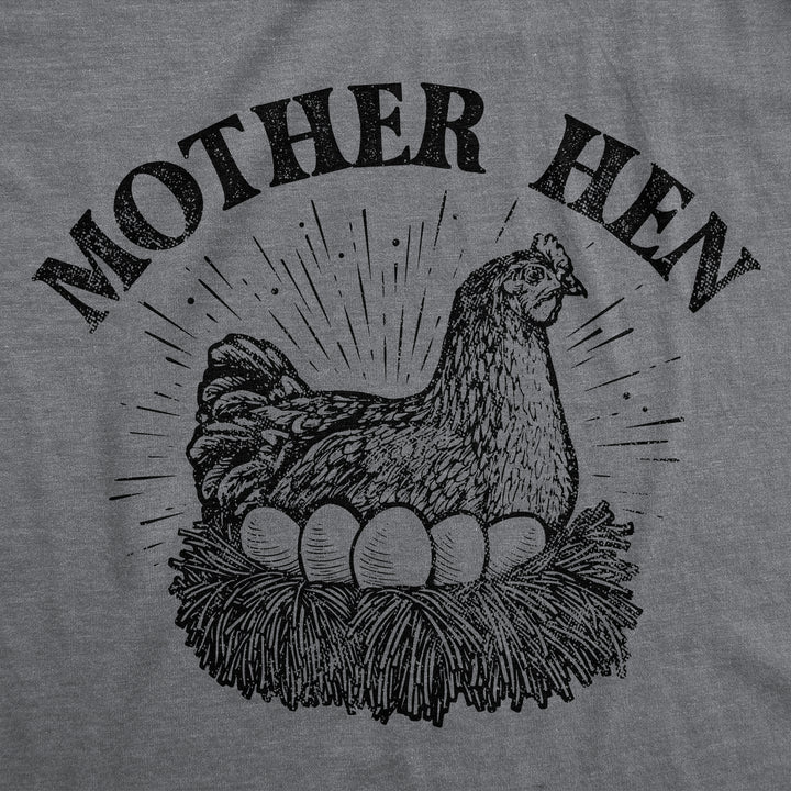 Mother Hen Women's T Shirt
