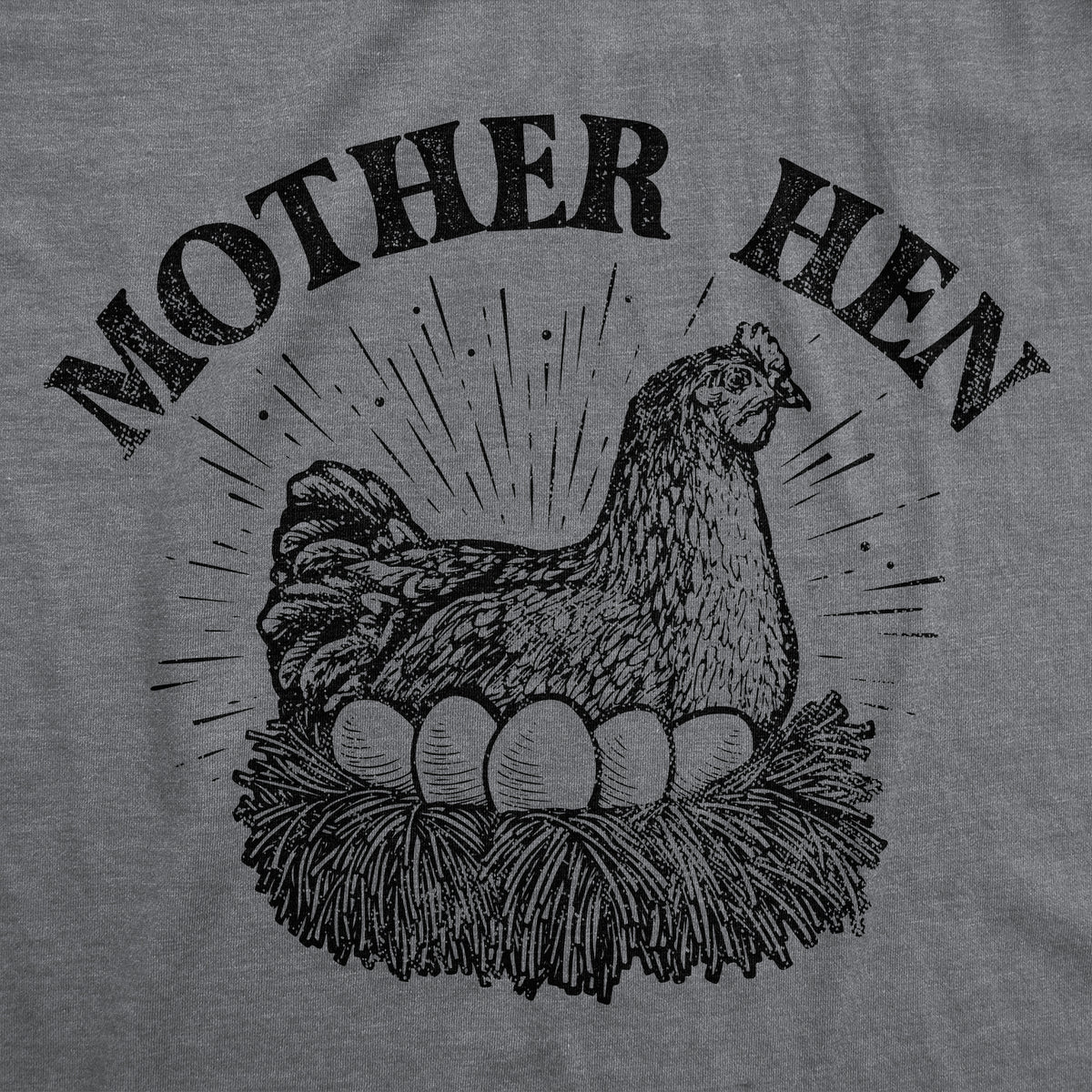 Mother Hen Women&#39;s T Shirt