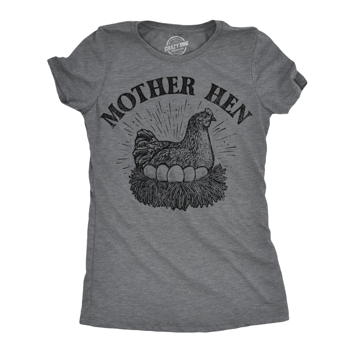 Funny Dark Heather Grey - Mother Hen Mother Hen Womens T Shirt Nerdy Mother&#39;s Day animal Tee