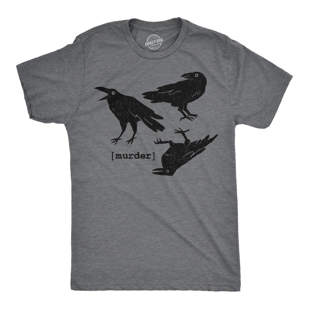 Funny Dark Heather Grey - Murder Crows Murder Crows Mens T Shirt Nerdy Halloween sarcastic animal Tee