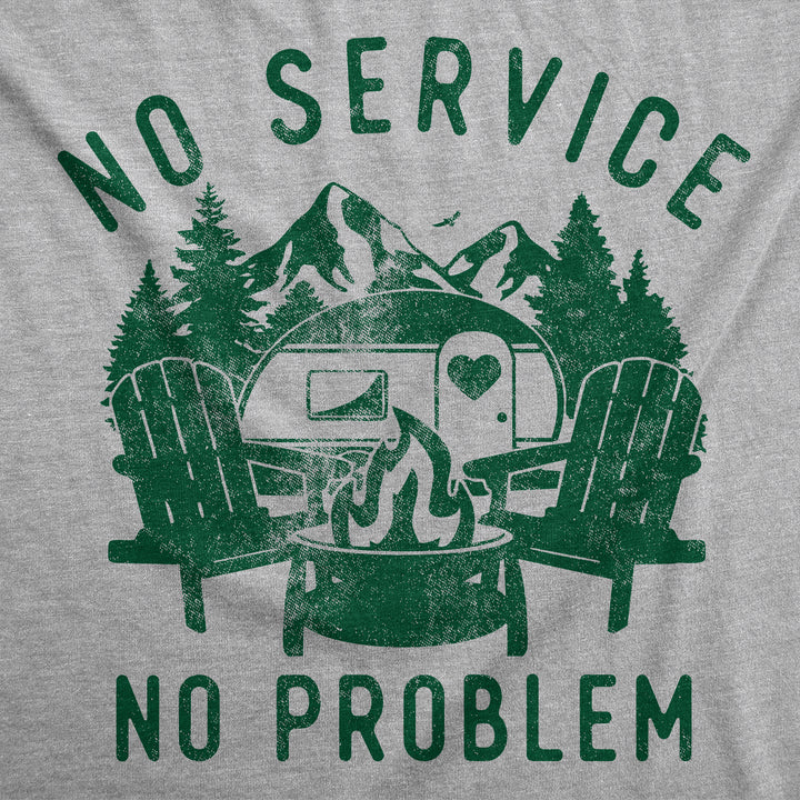 No Service No Problem Women's T Shirt