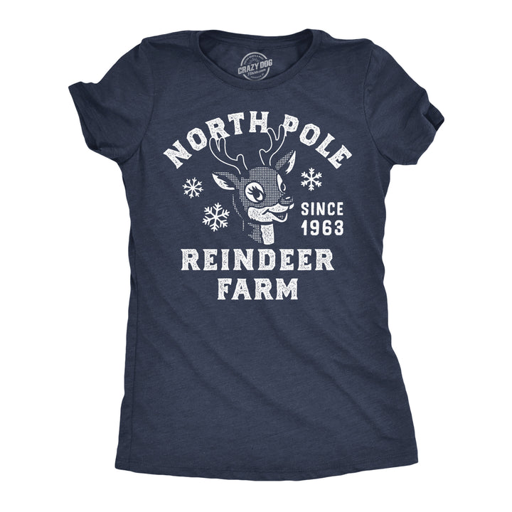 Funny Heather Navy - North Pole Reindeer Farm North Pole Reindeer Farm Womens T Shirt Nerdy Christmas sarcastic Tee