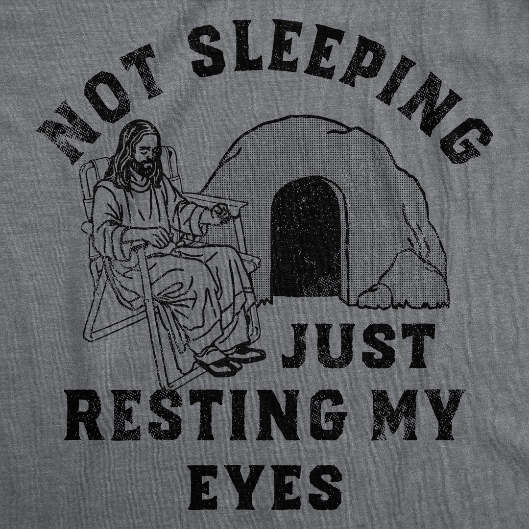 Not Sleeping Just Resting My Eyes Women's T Shirt