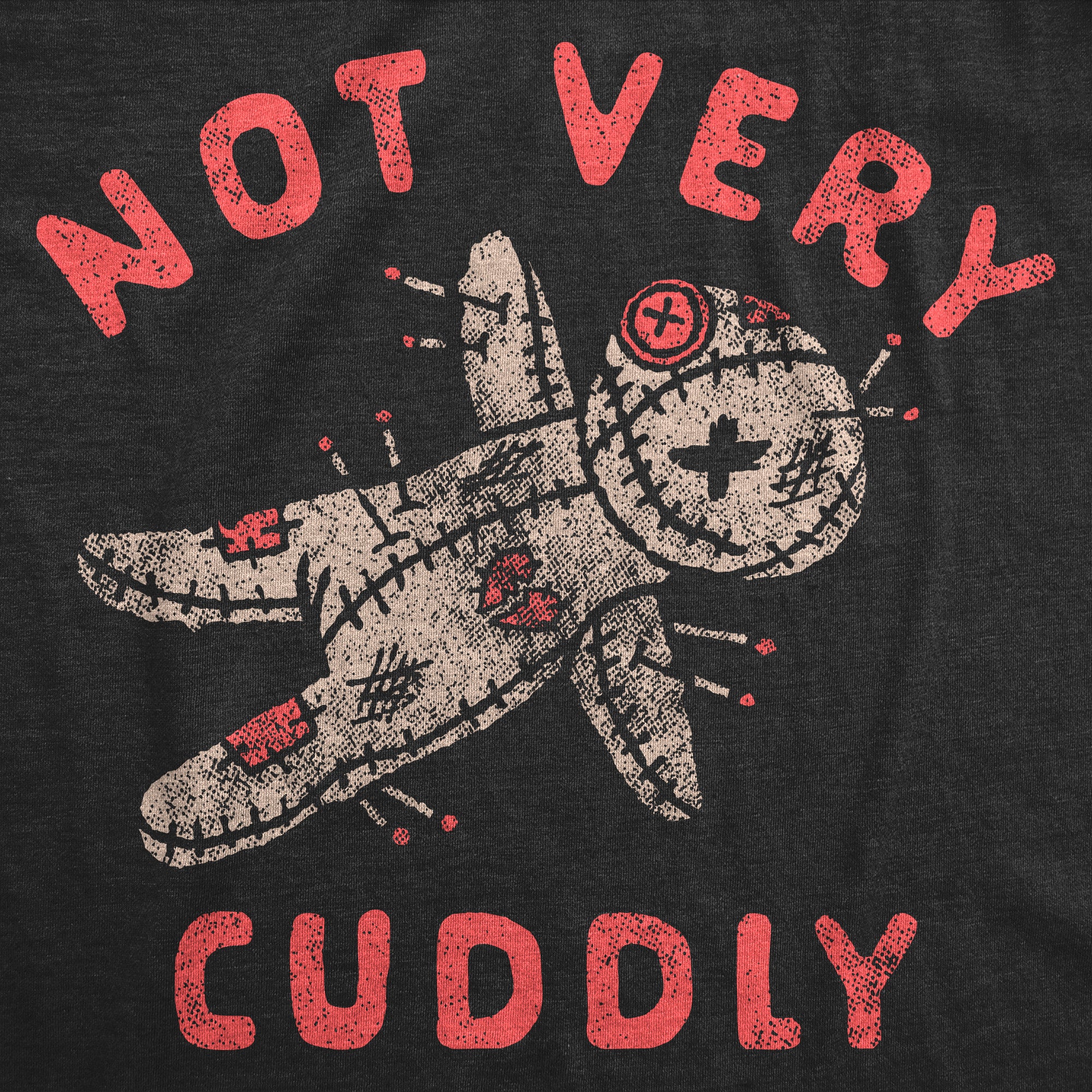 Funny Heather Black - Not Very Cuddly Not Very Cuddly Womens T Shirt Nerdy Valentine's Day Sarcastic Tee