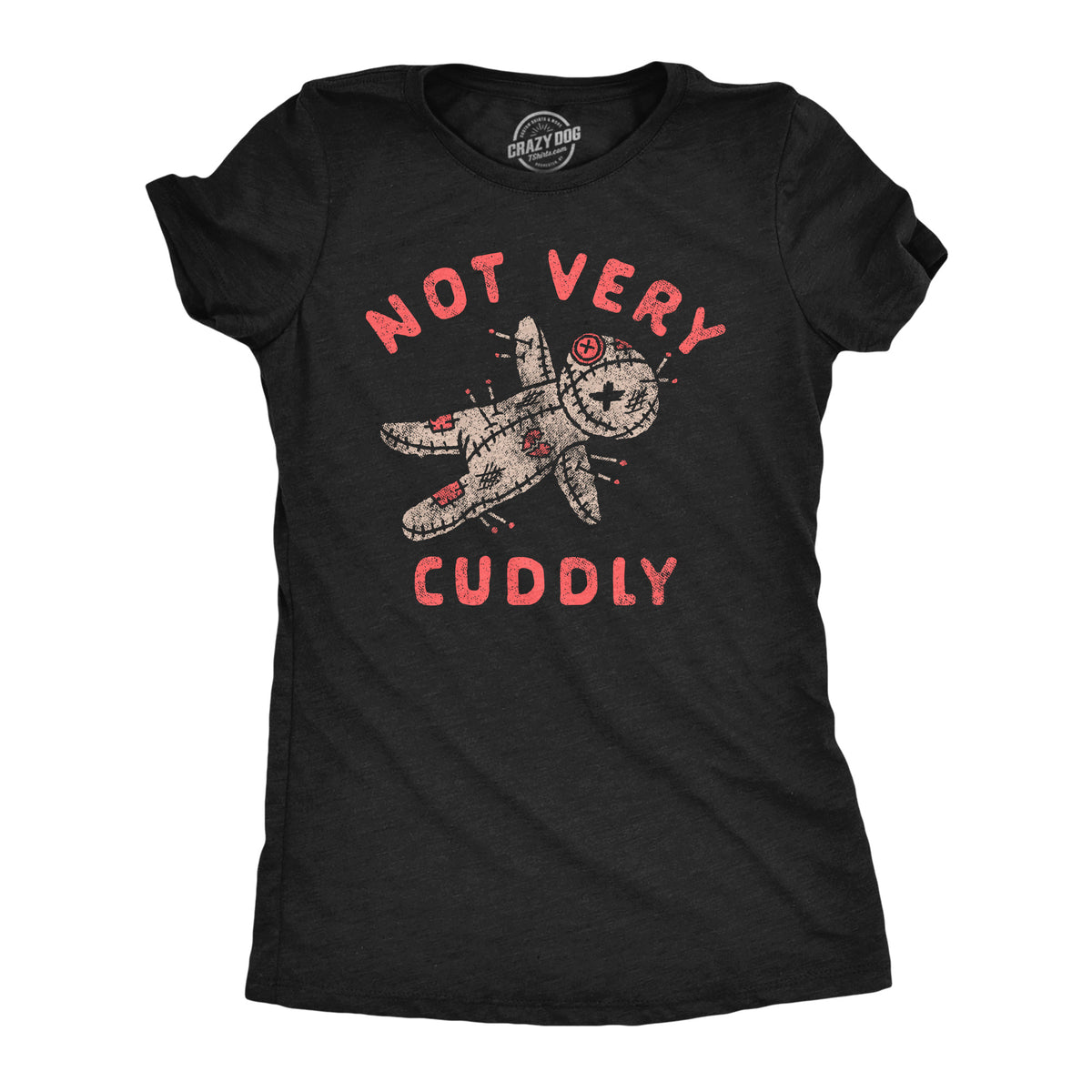 Funny Heather Black - Not Very Cuddly Not Very Cuddly Womens T Shirt Nerdy Valentine&#39;s Day Sarcastic Tee