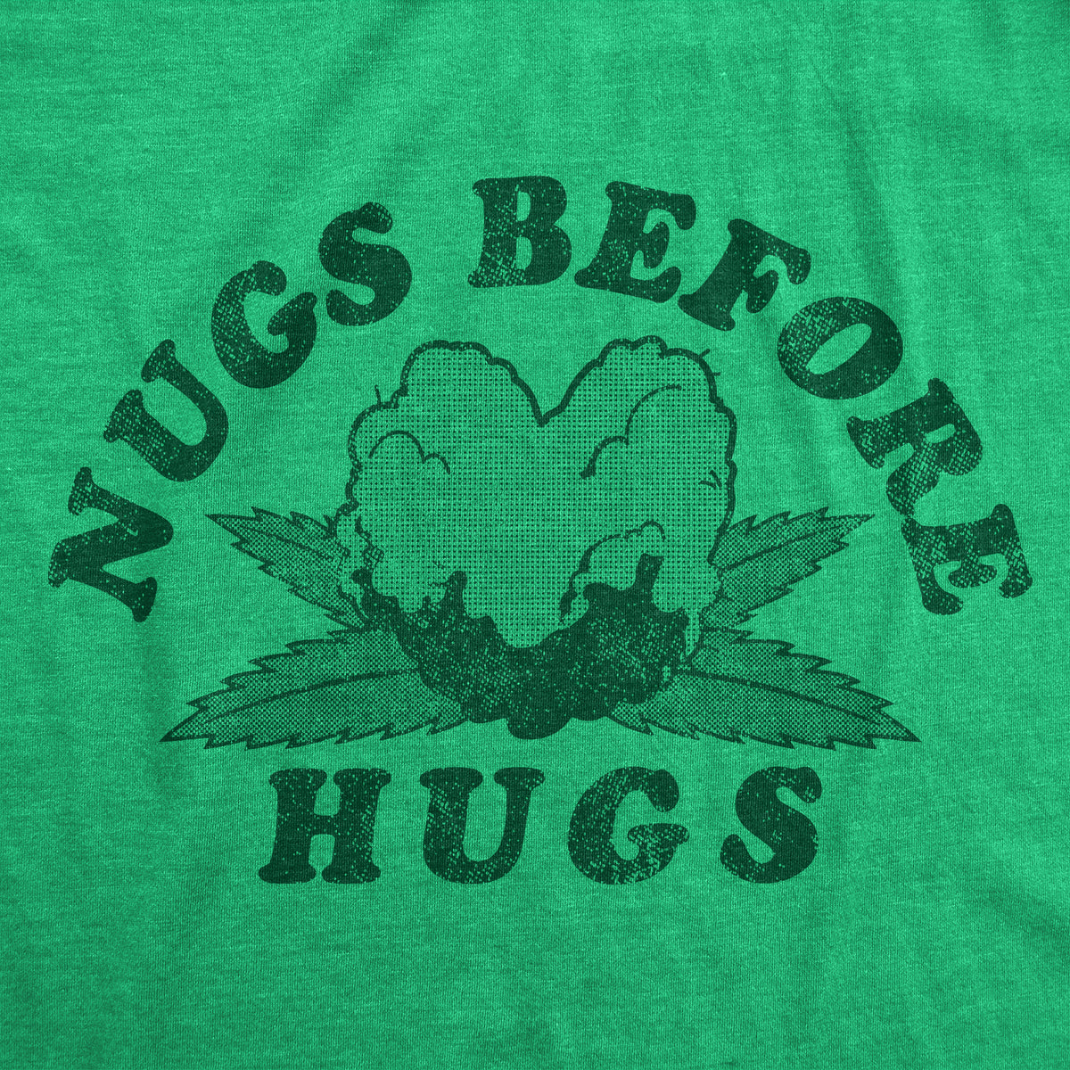 Nugs Before Hugs Women&#39;s T Shirt