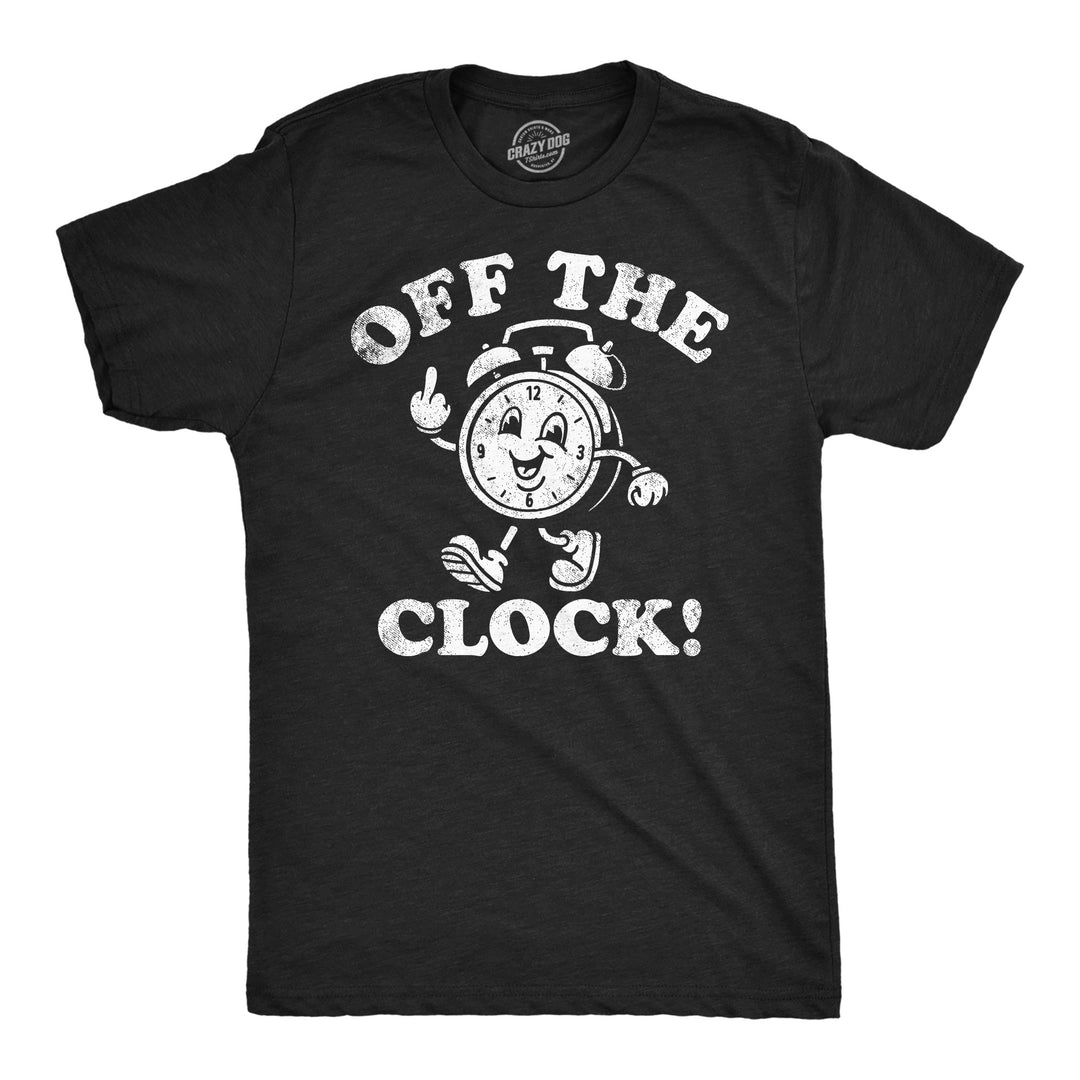 Funny Heather Black - Off The Clock Off The Clock Mens T Shirt Nerdy Office sarcastic Tee
