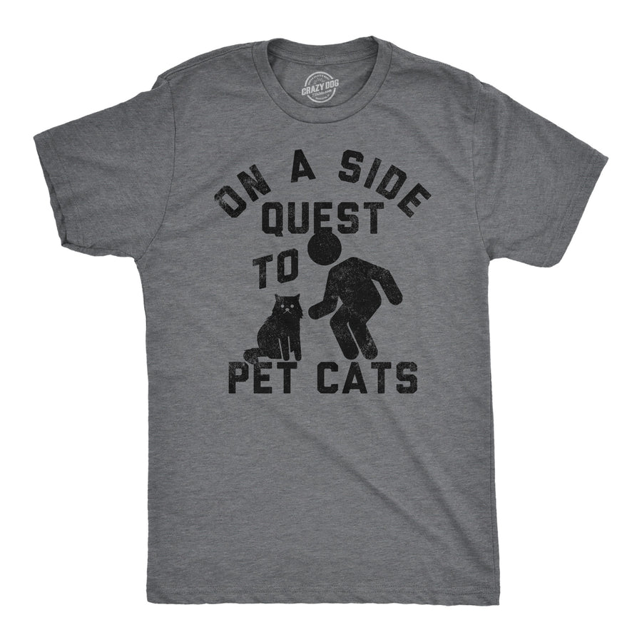 Funny Dark Heather Grey - Side Quest To Pet Cats On A Side Quest To Pet Cats Mens T Shirt Nerdy cat sarcastic Tee