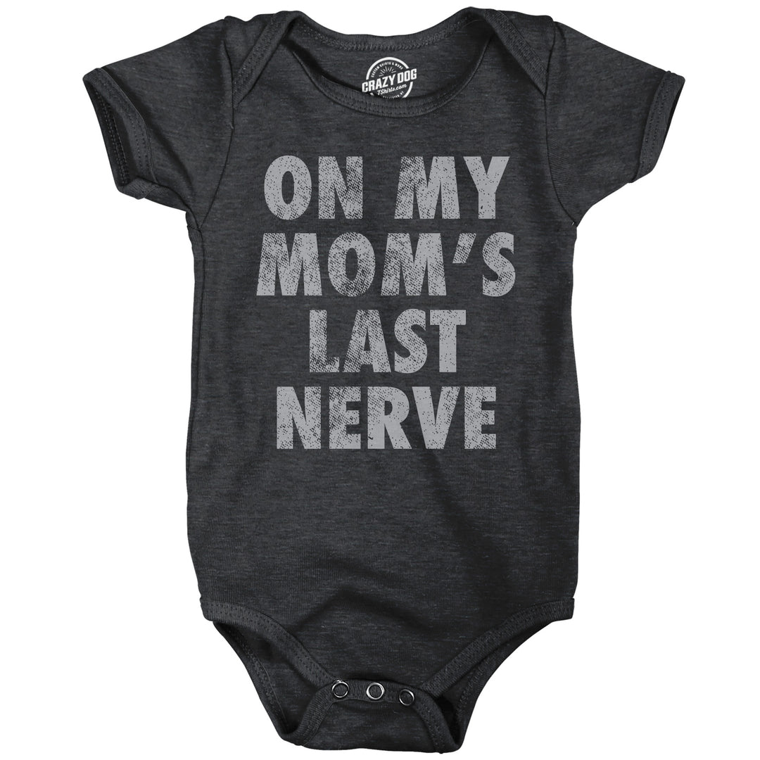 Funny Black - Moms Last Nerve On My Moms Last Nerve Onesie Nerdy sarcastic Tee