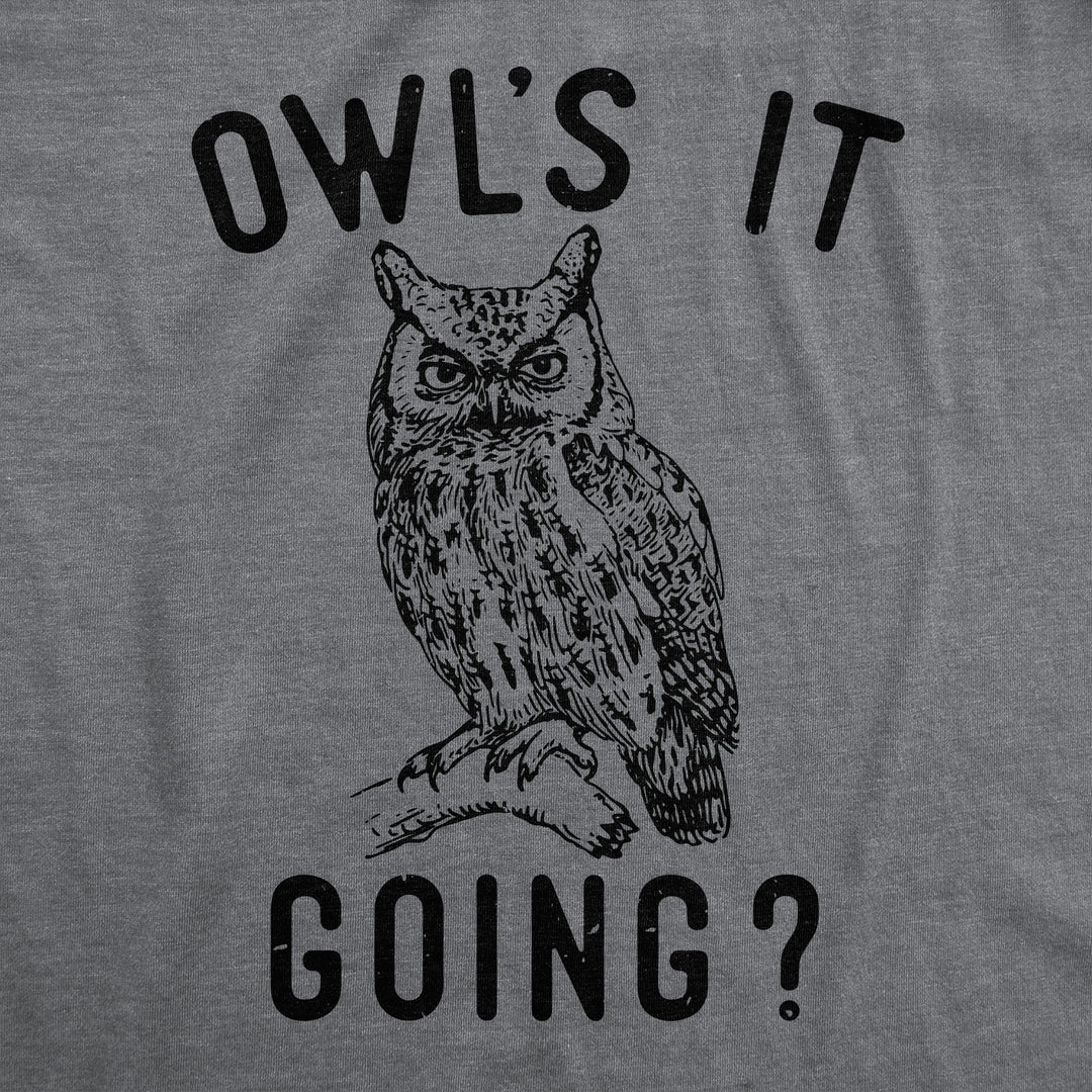 Owls It Going Women's T Shirt