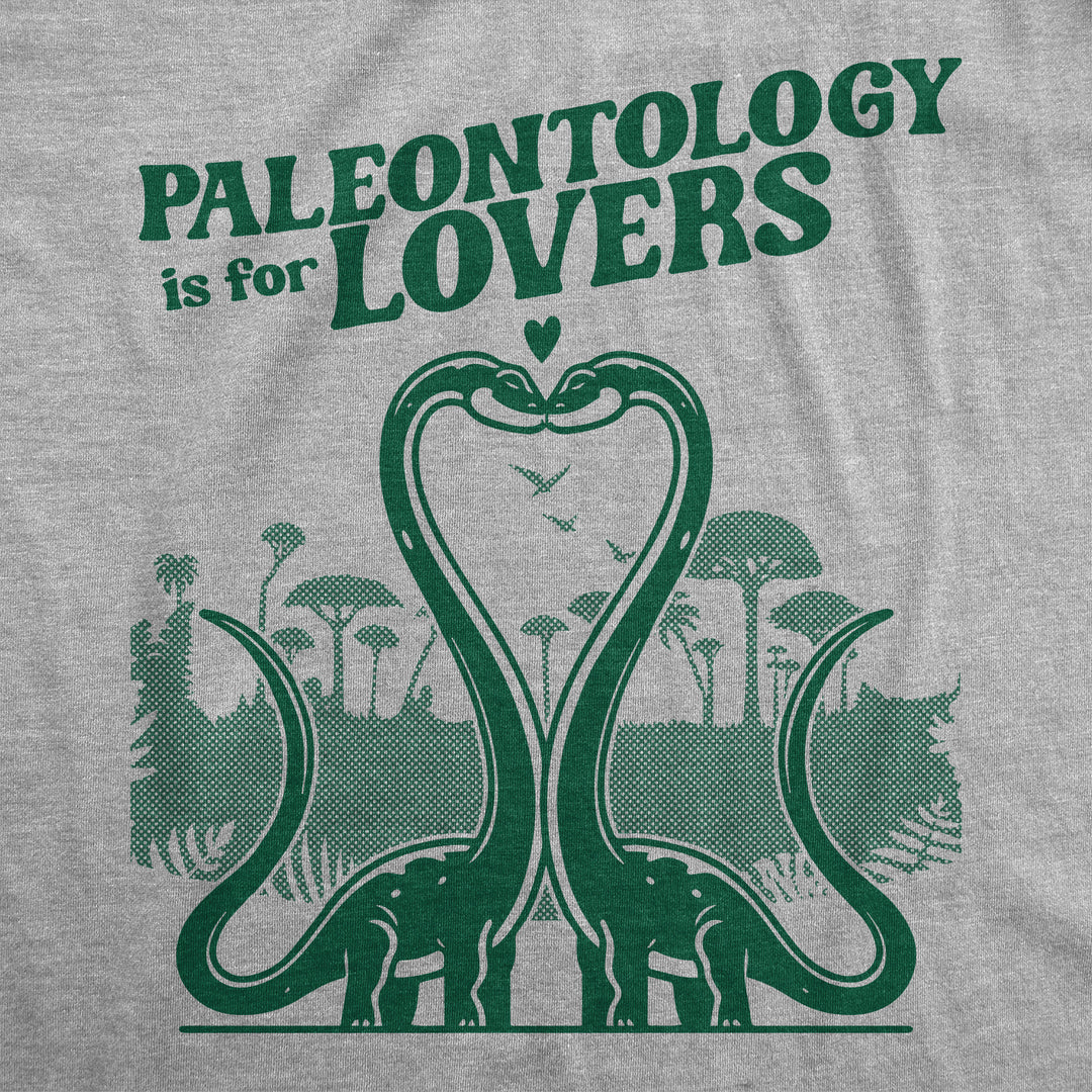 Paleontology Is For Lovers Women's T Shirt