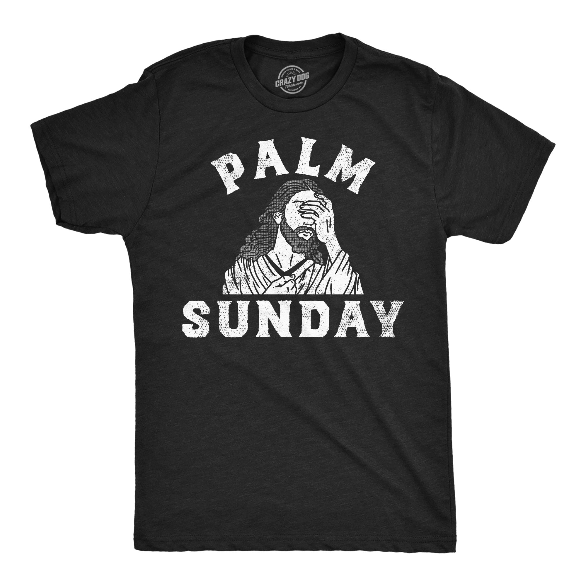 Funny Heather Black - Palm Sunday Palm Sunday Mens T Shirt Nerdy sarcastic Religion Tee