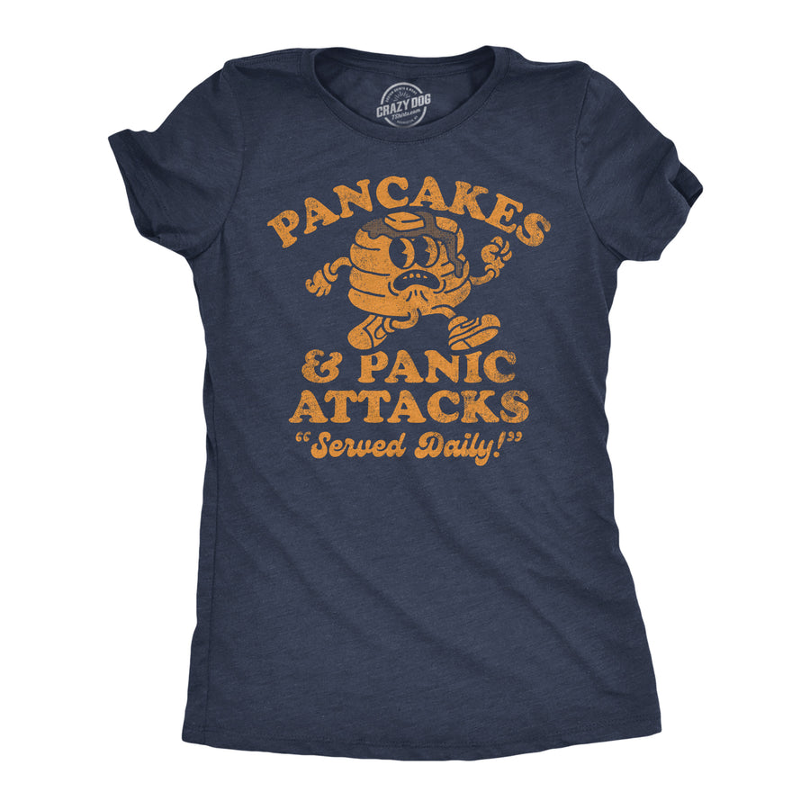 Funny Heather Navy - Pancakes Pancakes And Panic Attacks Womens T Shirt Nerdy food sarcastic Tee