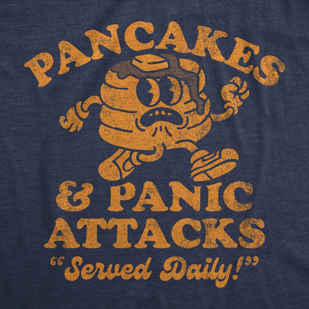 Pancakes And Panic Attacks Women's T Shirt