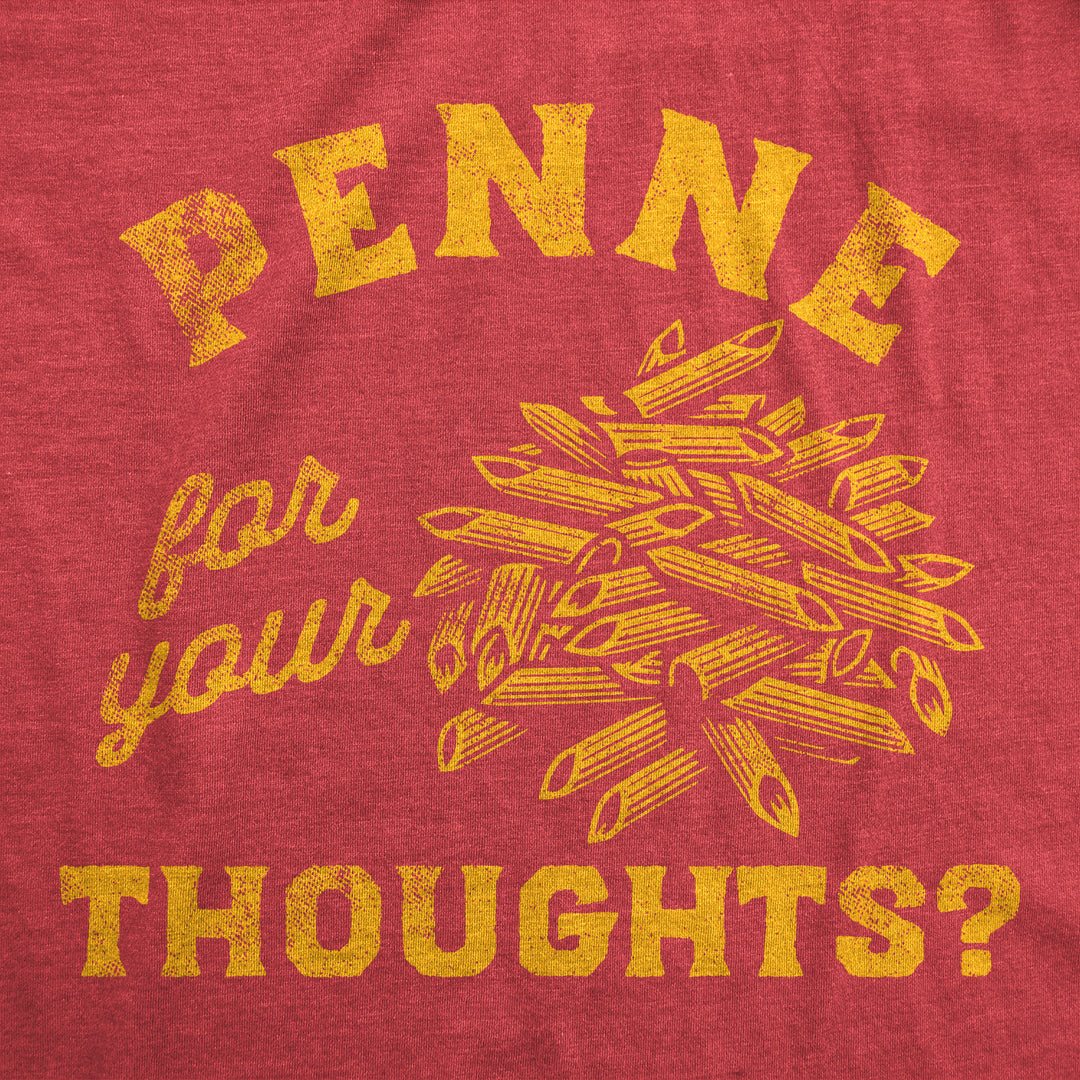 Penne For Your Thoughts Men's T Shirt