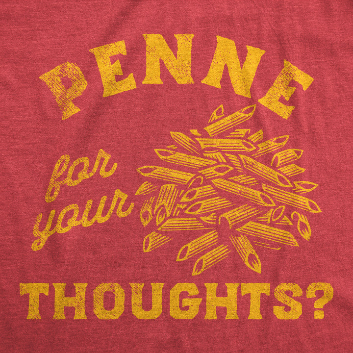 Penne For Your Thoughts Men's T Shirt