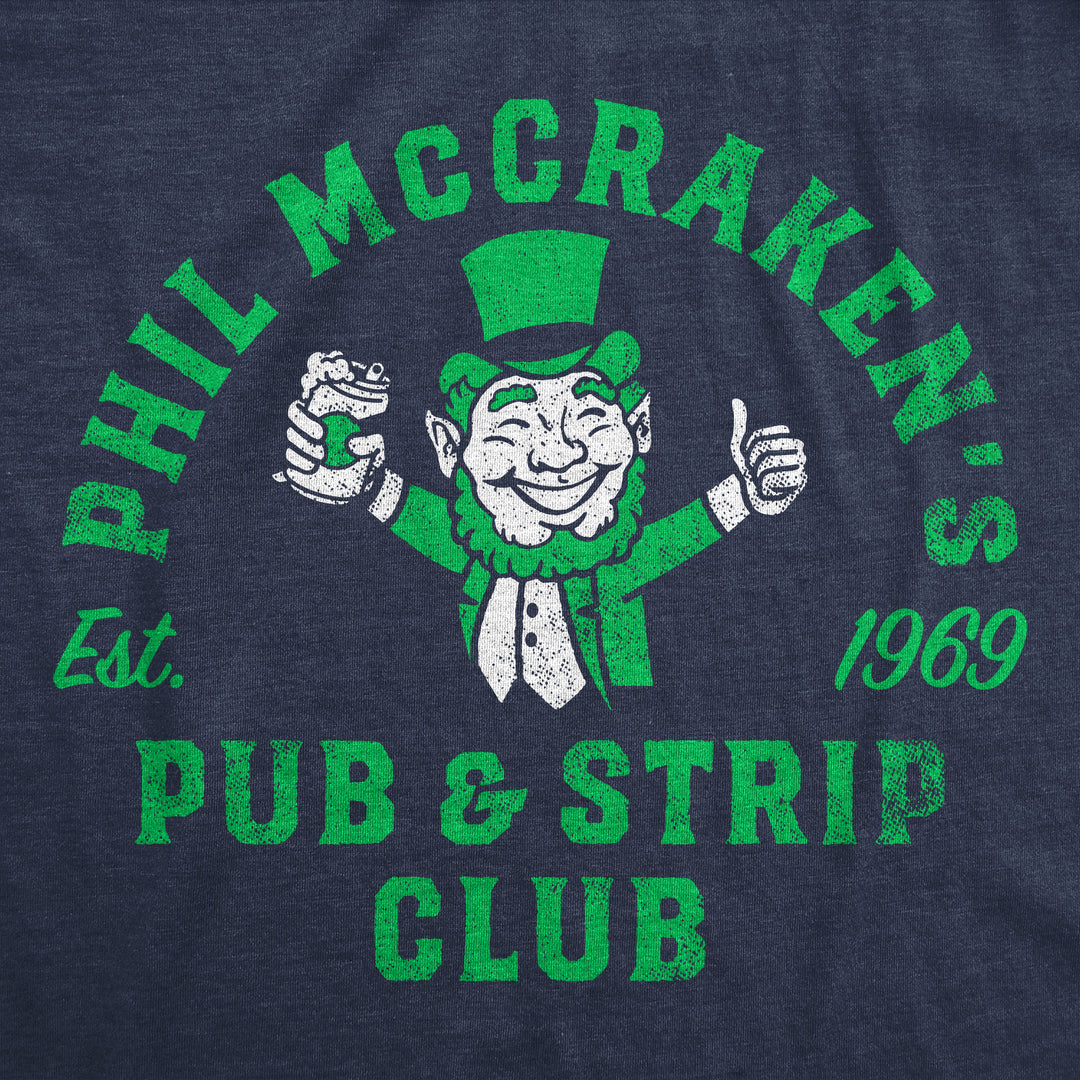 Phil McCrackens Pub And Strip Club Men's T Shirt