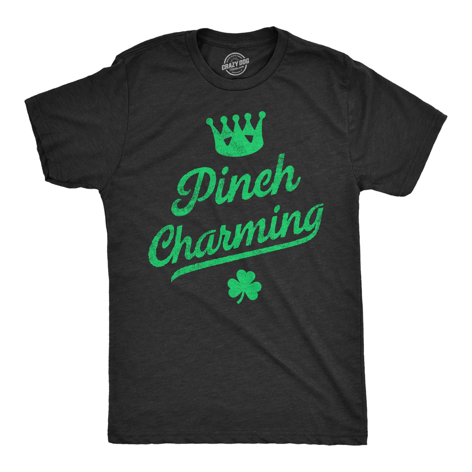 Funny Heather Black - Pinch Charming Pinch Charming Mens T Shirt Nerdy Saint Patrick's Day Sarcastic Tee