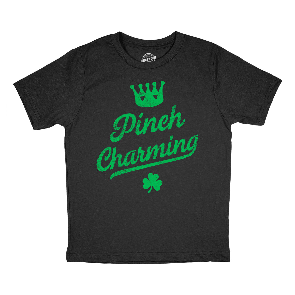 Funny Heather Black - Pinch Charming Pinch Charming Toddler T Shirt Nerdy Saint Patrick&#39;s Day Sarcastic Tee