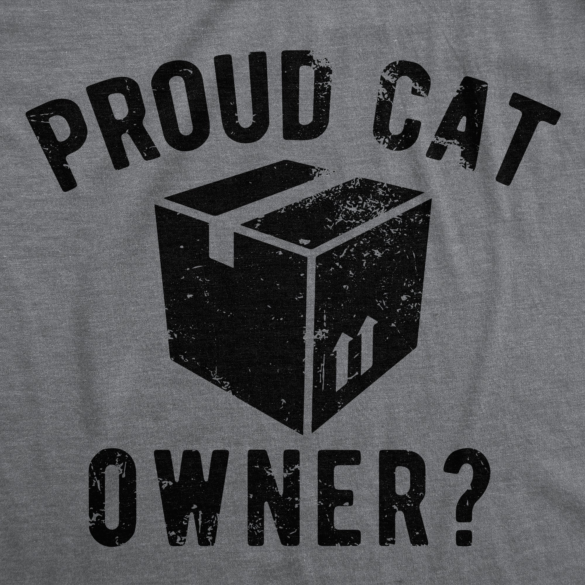 Funny Dark Heather Grey - Proud Cat Owner Proud Cat Owner Mens T Shirt Nerdy cat sarcastic Tee