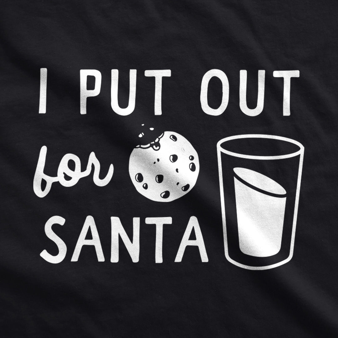 I Put Out For Santa Hoodie