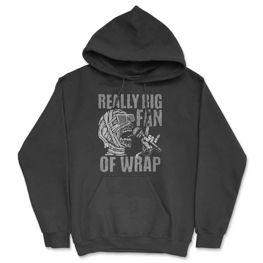 Funny Black - Fan Of Wrap Really Big Fan Of Wrap Hoodie Nerdy Halloween sarcastic Tee
