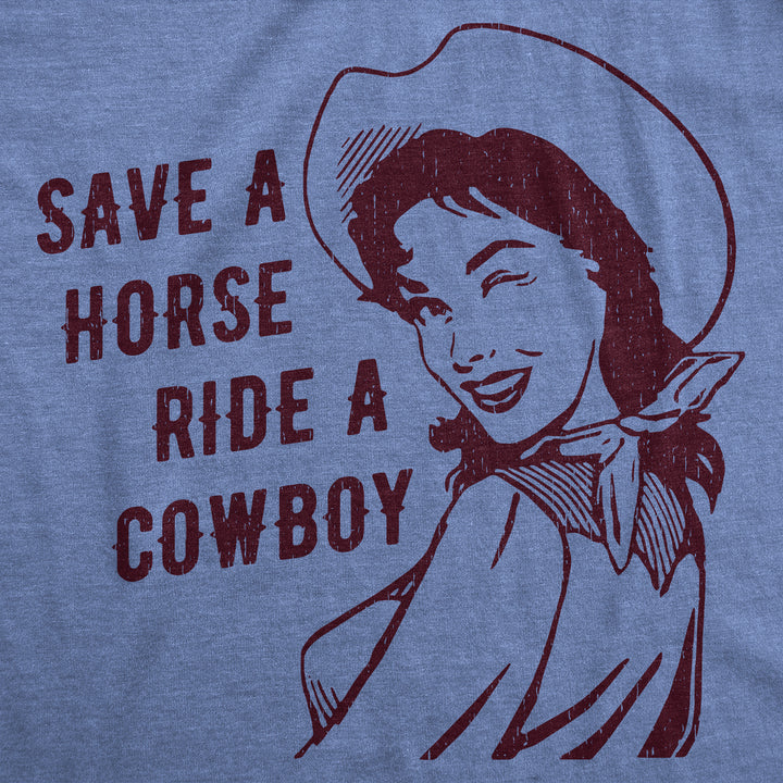 Save A Horse Ride A Cowboy Men's T Shirt
