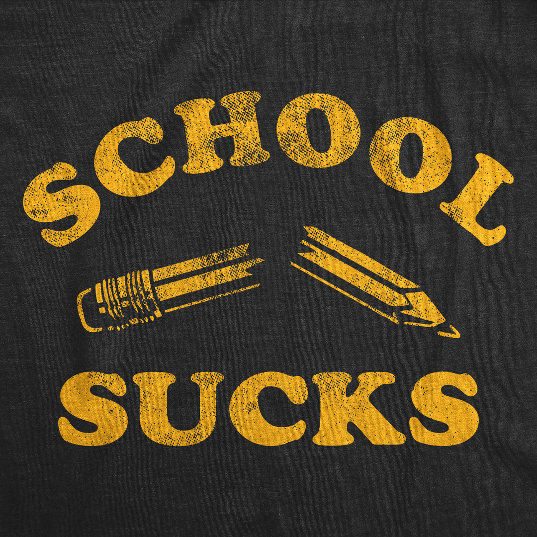 School Sucks Men's T Shirt