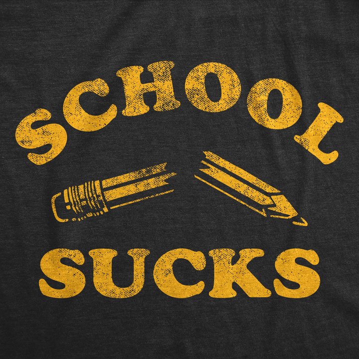 School Sucks Men's T Shirt