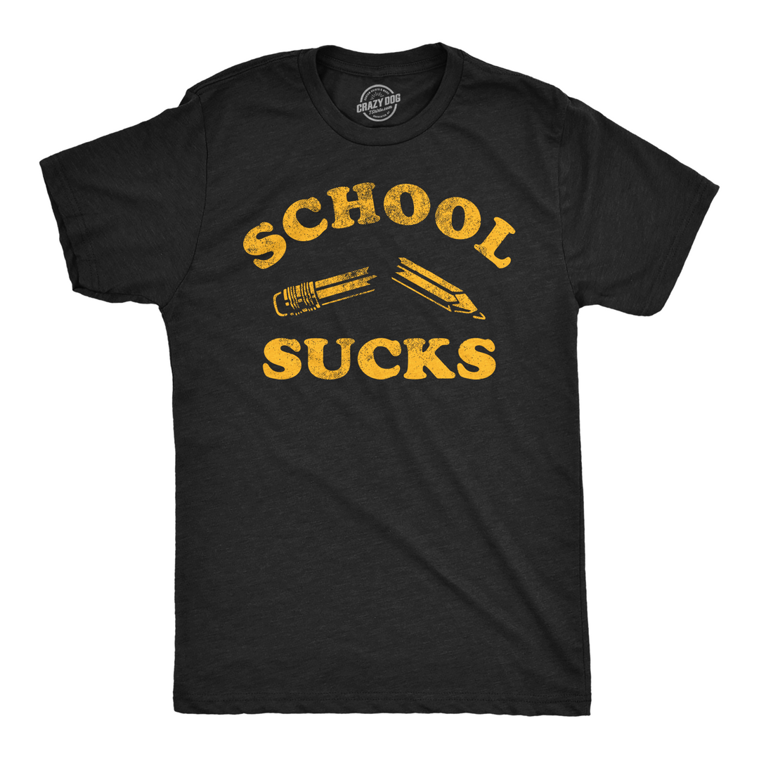 Funny Heather Black - School Sucks School Sucks Mens T Shirt Nerdy sarcastic Tee