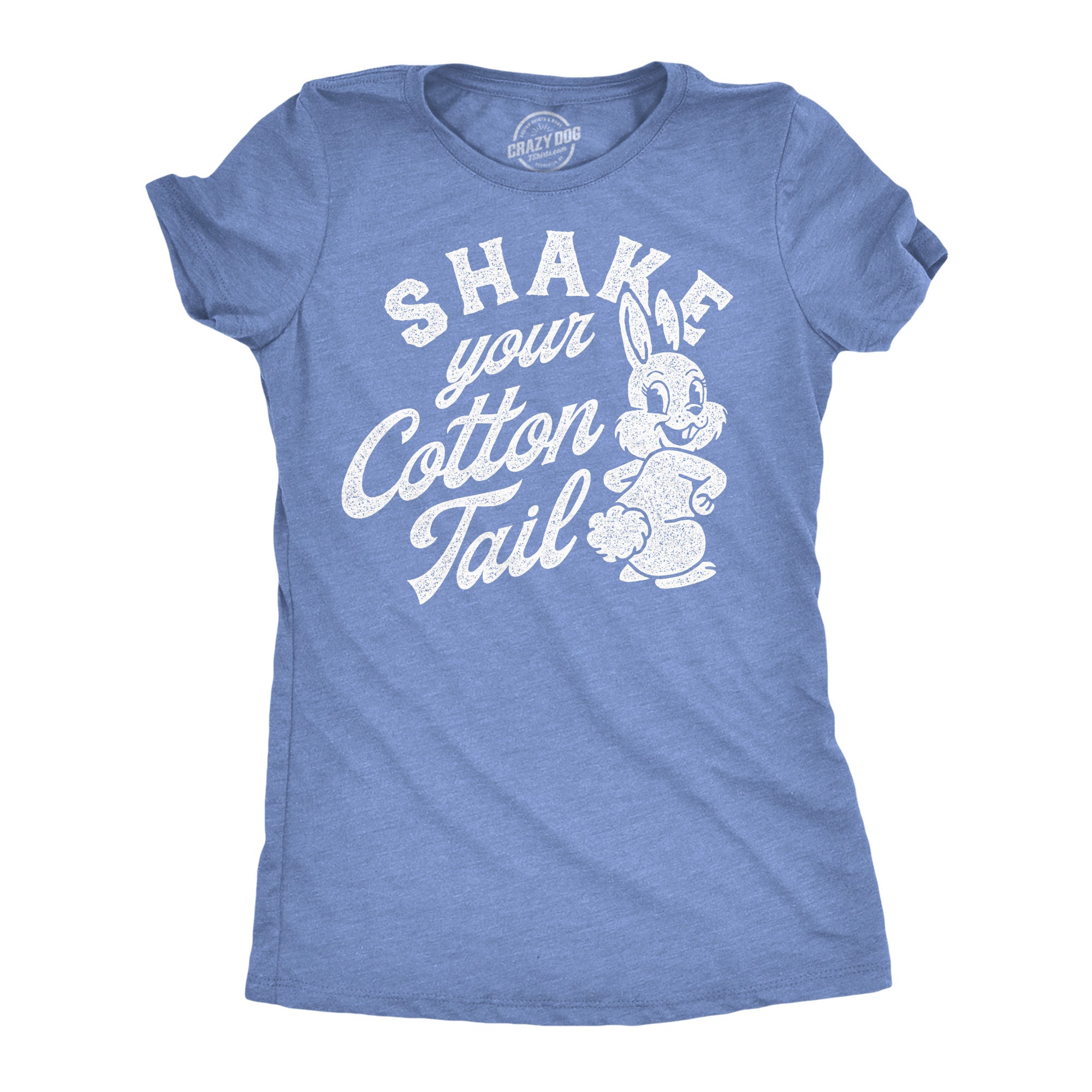 Funny Light Heather Blue - Shake Your Cotton Tail Shake Your Cotton Tail Womens T Shirt Nerdy Easter animal sarcastic Tee