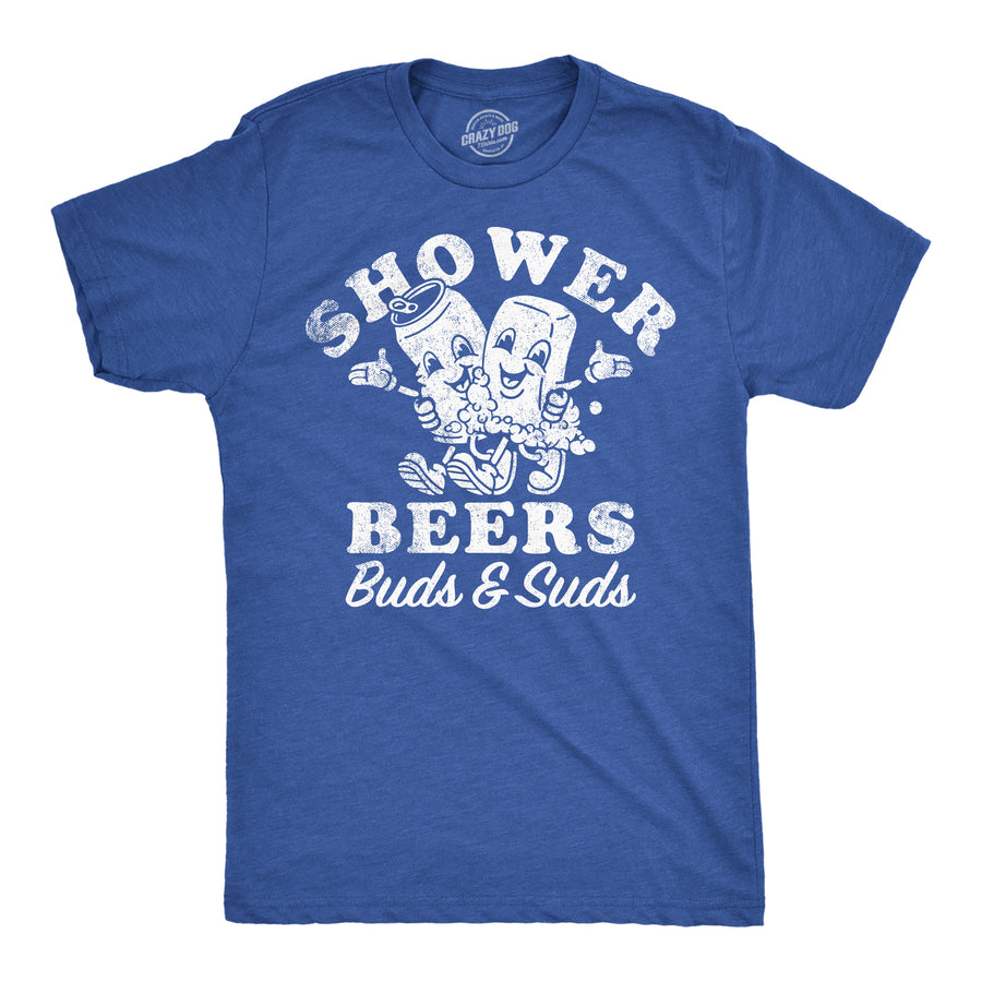 Funny Heather Royal - Shower Beers Shower Beers Buds And Suds Mens T Shirt Nerdy Beer Drinking sarcastic Tee