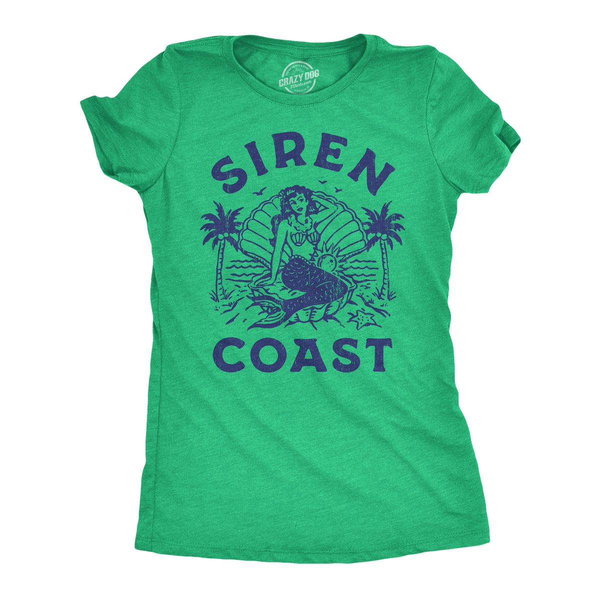 Funny Heather Green - Siren Coast Siren Coast Womens T Shirt Nerdy Sarcastic Tee