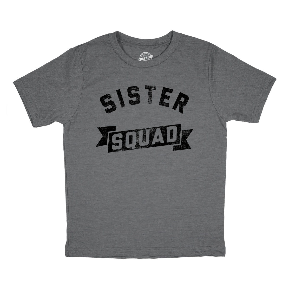 Funny Dark Heather Grey - Sister Squad Sister Squad Youth T Shirt Nerdy Sarcastic Tee