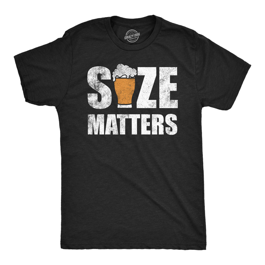 Funny Heather Black - Size Matters Size Matters Mens T Shirt Nerdy beer Drinking sarcastic Tee
