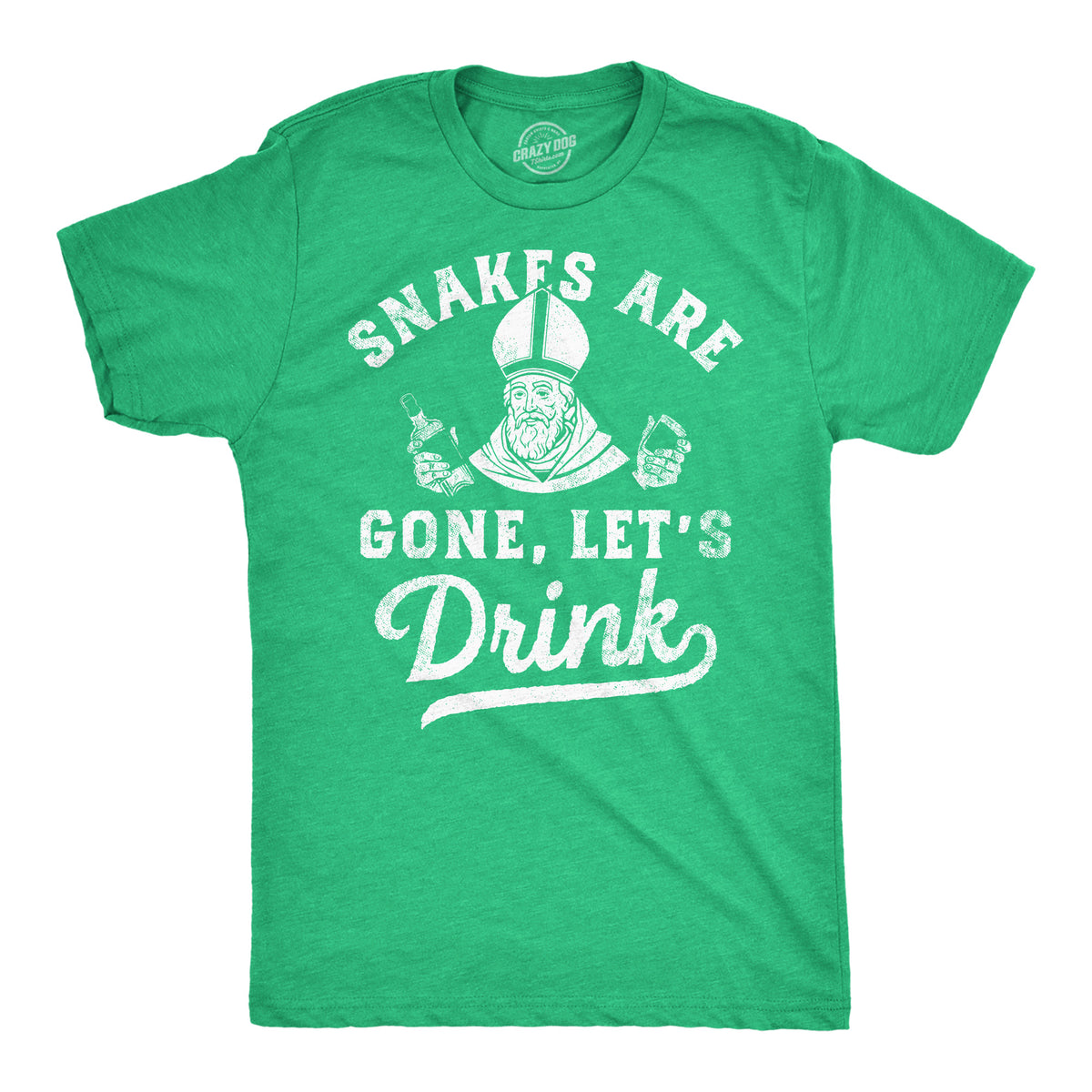Funny Heather Green - Snakes Are Gone Lets Drink Snakes Are Gone Lets Drink Mens T Shirt Nerdy Saint Patrick&#39;s Day Drinking sarcastic Tee