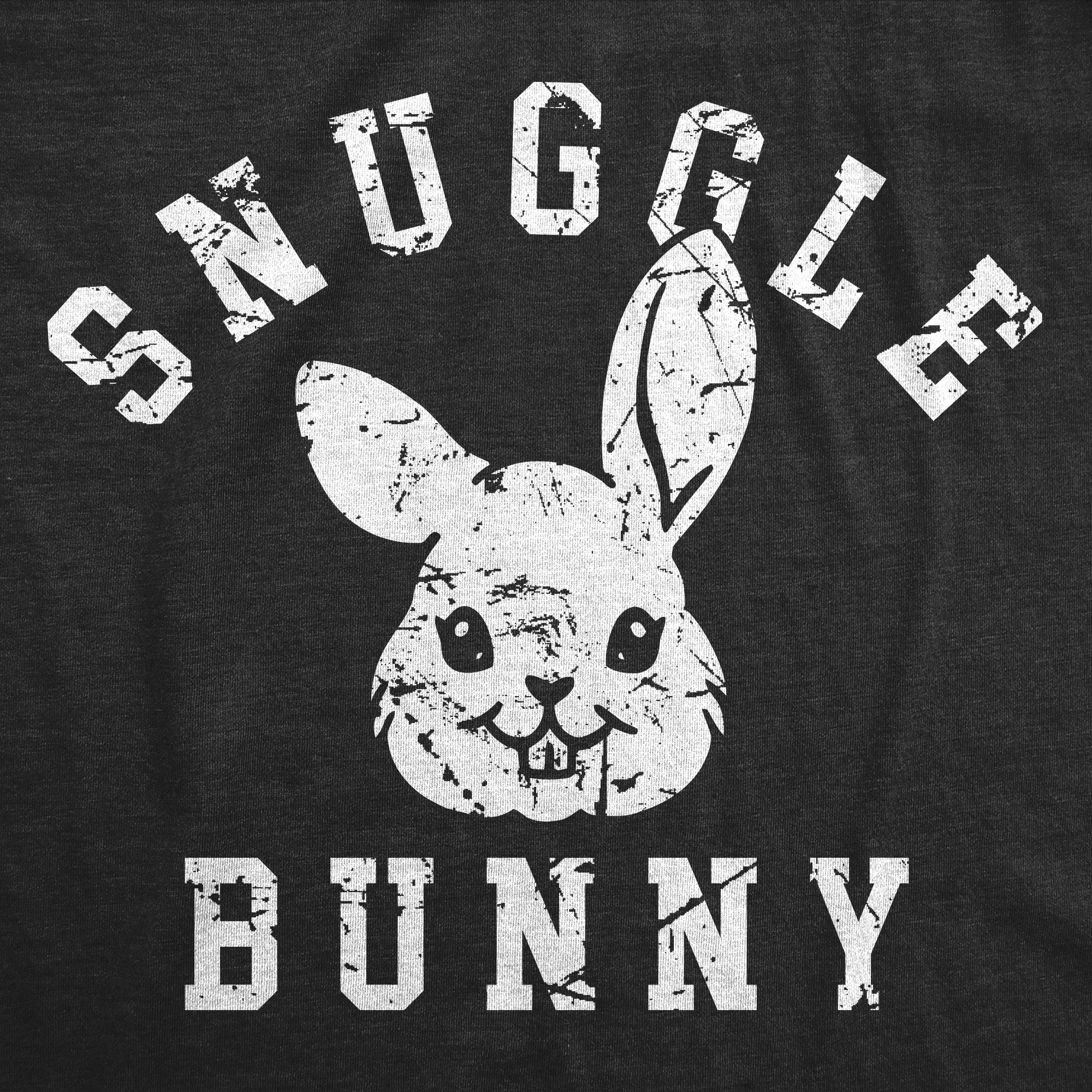 Funny Heather Black - Snuggle Bunny Snuggle Bunny Womens T Shirt Nerdy Easter animal Tee