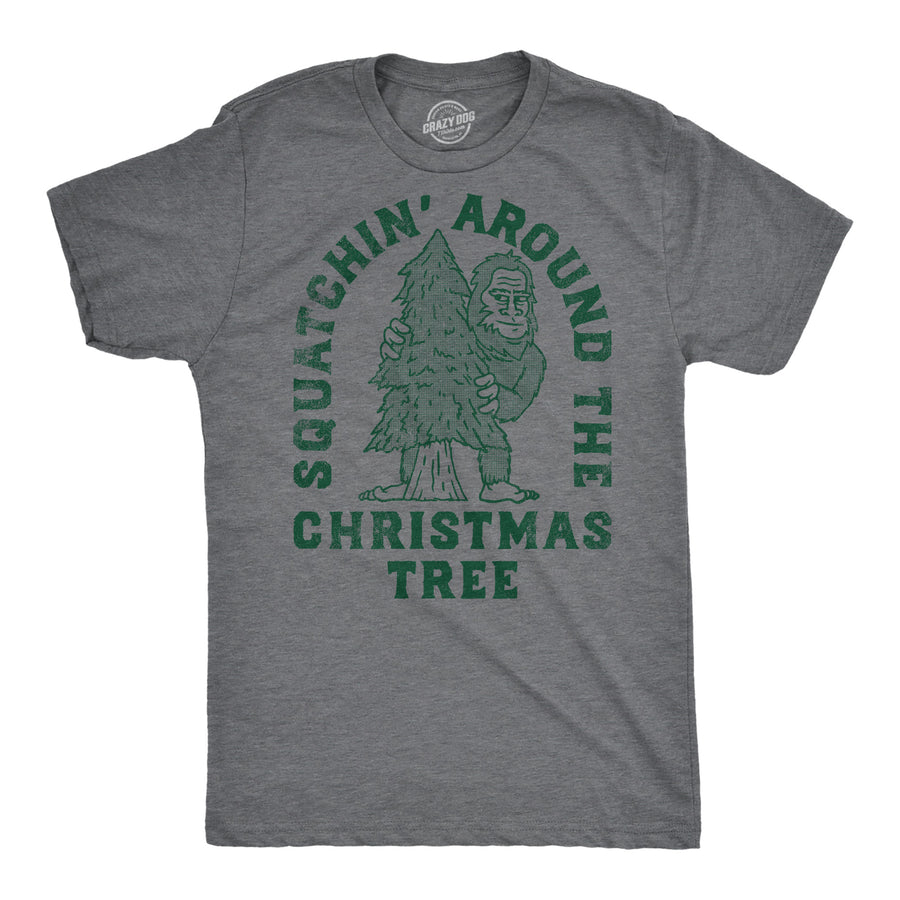 Funny Dark Heather Grey - Squatchin Around Xmas Tree Squatchin Around Christmas Tree Mens T Shirt Nerdy Christmas sarcastic Tee