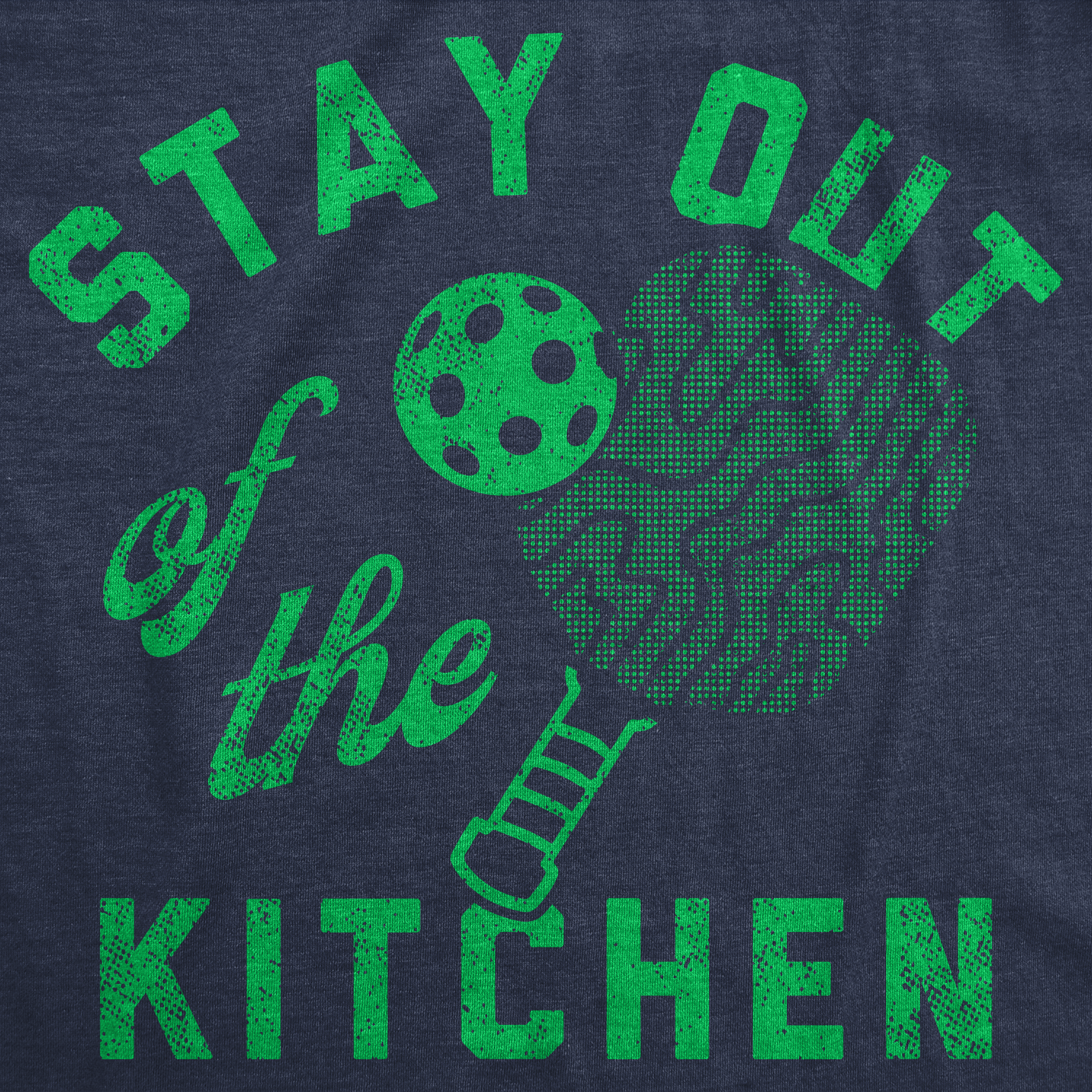 Funny Heather Navy - Stay Out Of The Kitchen Stay Out Of The Kitchen Womens T Shirt Nerdy sarcastic Tee