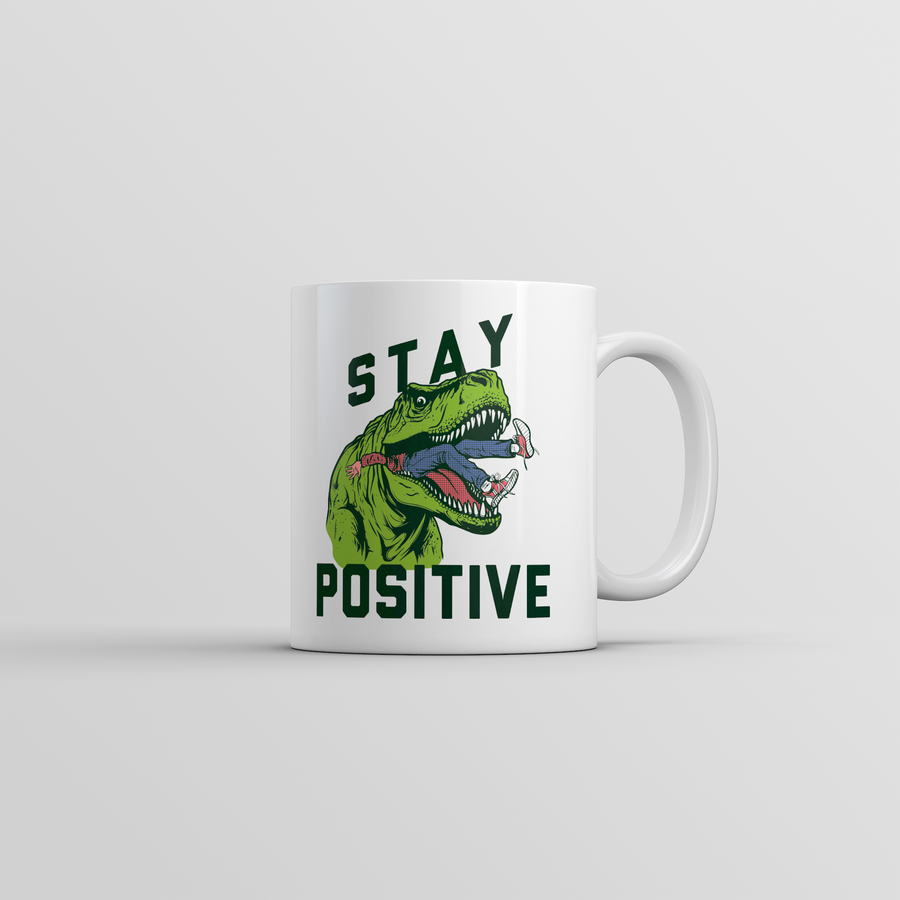 Funny White Stay Positive T Rex Attack Coffee Mug Nerdy animal sarcastic Tee