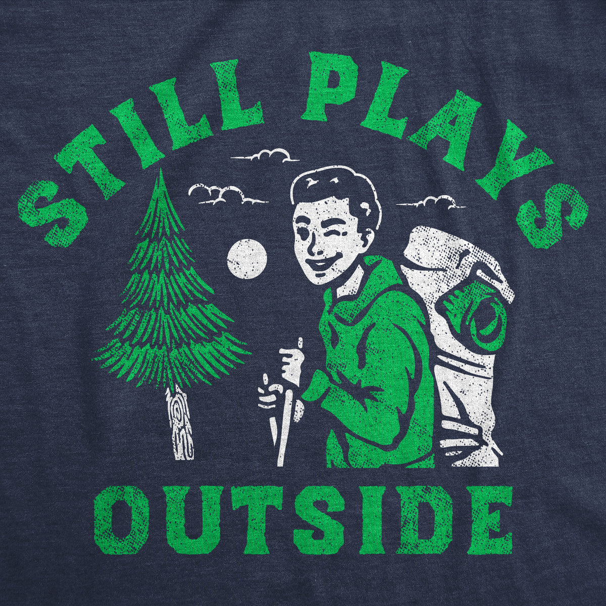 Still Plays Outside Women&#39;s T Shirt