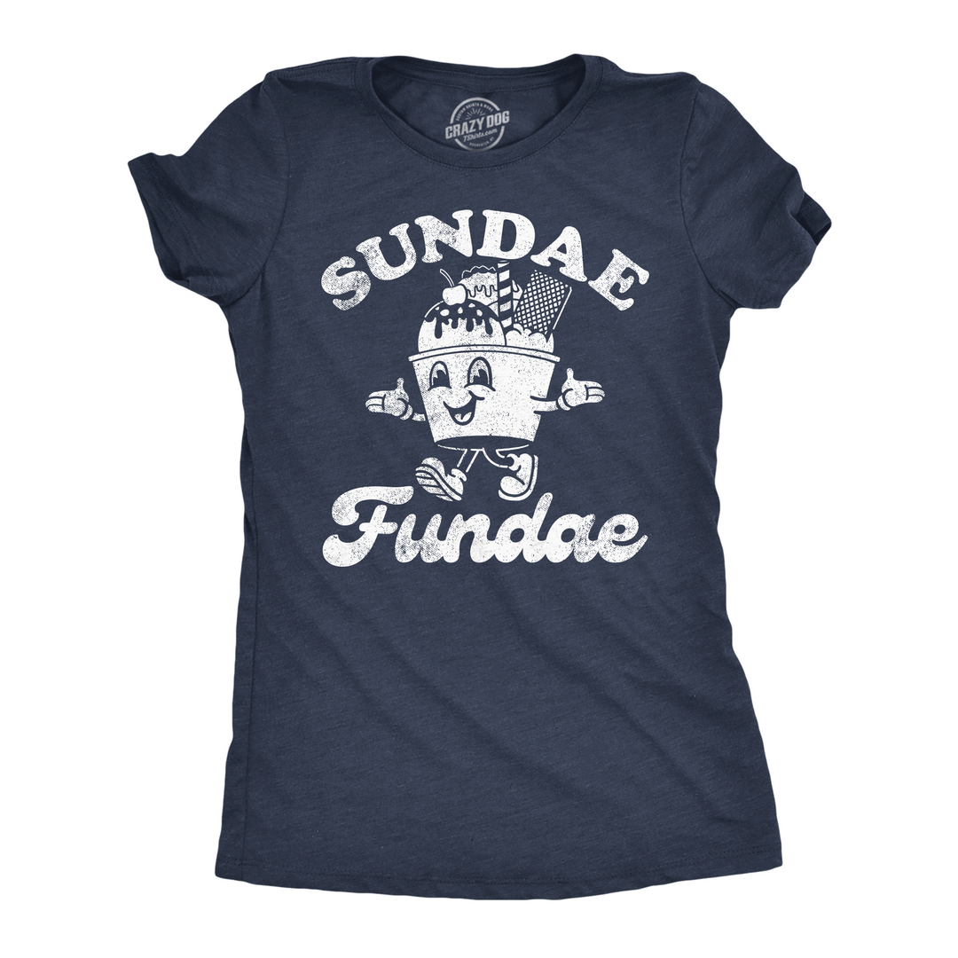 Funny Heather Navy - Sundae Fundae Sundae Fundae Womens T Shirt Nerdy Food sarcastic Tee