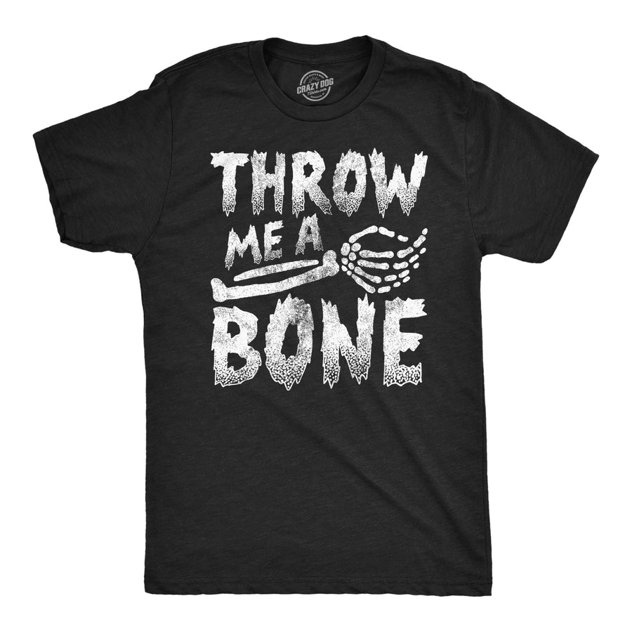 Funny Heather Black - Throw Me A Bone Throw Me A Bone Mens T Shirt Nerdy Halloween sarcastic Tee