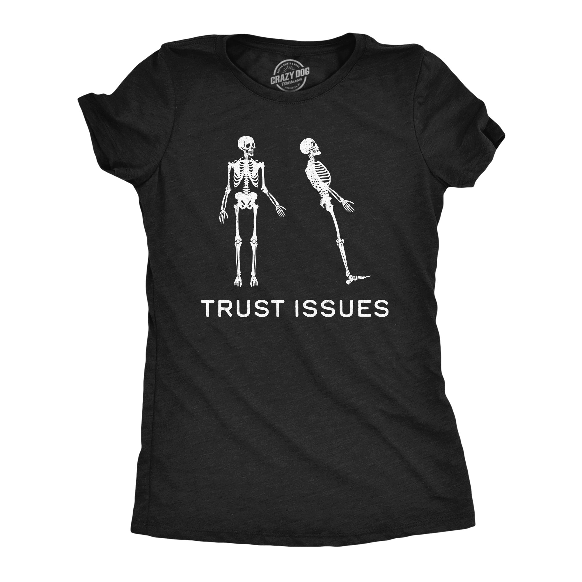 Funny Heather Black - Trust Issues Trust Issues Womens T Shirt Nerdy sarcastic Tee