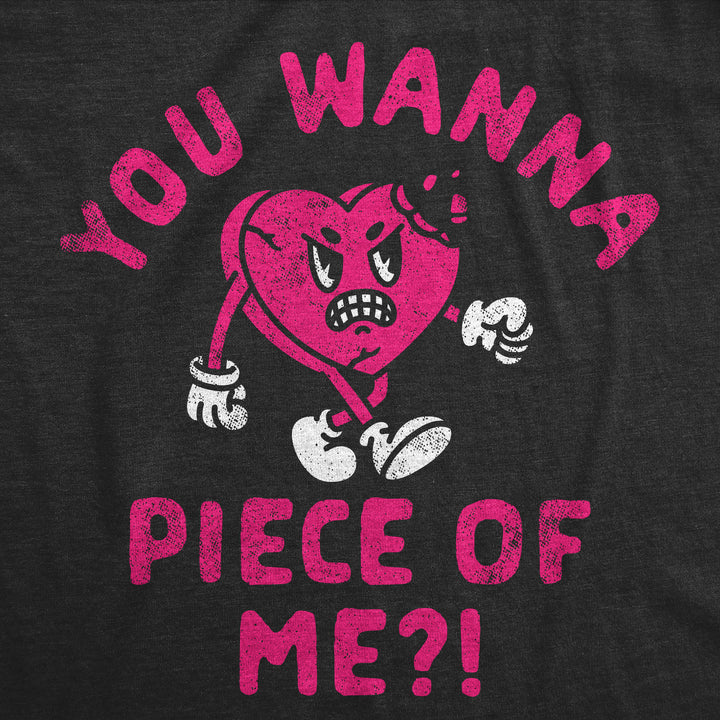 You Wanna Piece Of Me Men's T Shirt