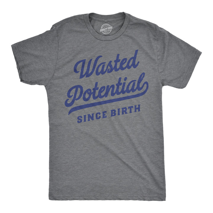 Funny Dark Heather Grey - Wasted Potential Wasted Potential Mens T Shirt Nerdy Sarcastic Tee