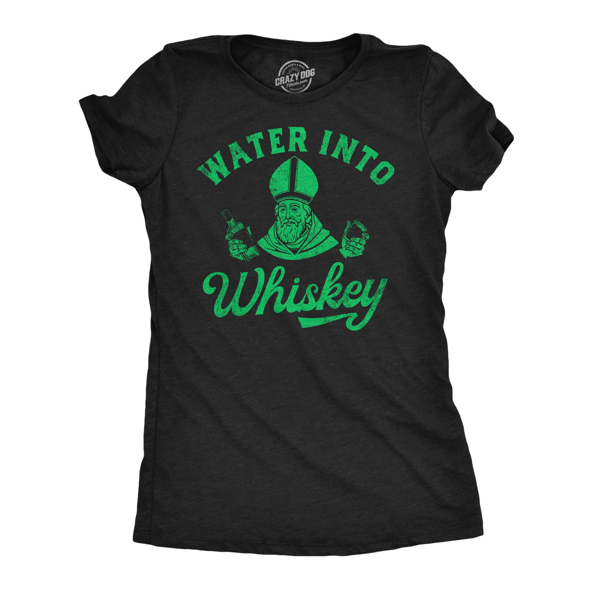 Funny Heather Black - Water Into Whiskey Water Into Whiskey Womens T Shirt Nerdy Saint Patrick's Day Liquor Tee
