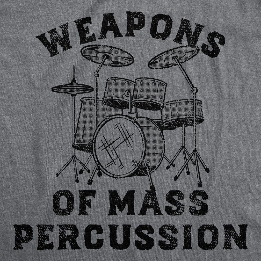 Weapons of Mass Percussion Men's T Shirt